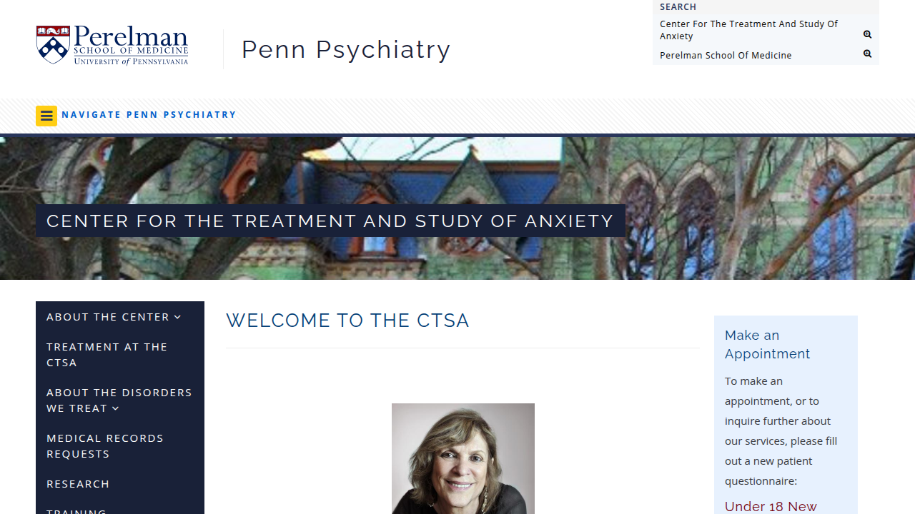 The University of Pennsylvania Center for the Treatment and Study of Anxiety (CTSA) specializes in anxiety research and care.