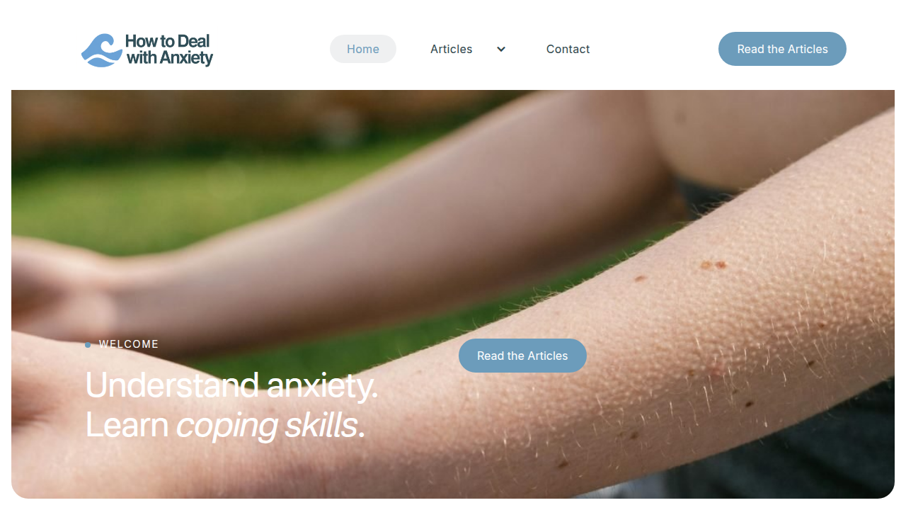 The homepage of HowToDealWithAnxiety.com, offering resources and articles on managing anxiety.